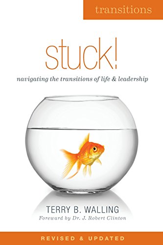 Stuck!: Navigating Life and Leadership Transitions von CreateSpace Independent Publishing Platform